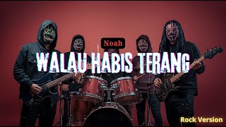 Download lagu Walau Habis Terang - Noah [Pop Punk Rock Version Cover] | XoX TONE mp3