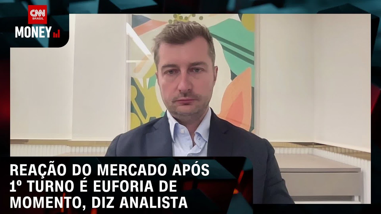 Reação do mercado após 1º turno é euforia de momento, diz analista | ABERTURA DE MERCADO