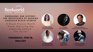 Reelworld Presents: Honouring Our History - The Importance of Sharing Canadian Black Stories video