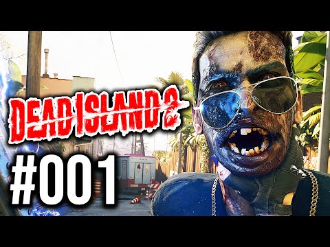 Dead Island 2 #001 Zurück im Reich der Zombies - Let's Play Dead Island 2 Gameplay Deutsch
