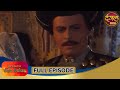 Tipu Sultan Full Episode 51 Sanjay Khan Dipika Chikhlia Swapnil Joshi Dangal TV Gathaa
