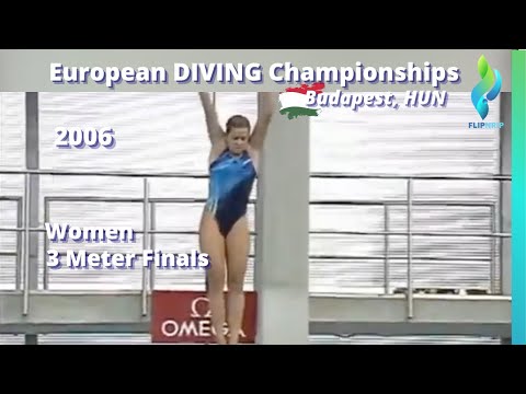 2006 Women 3 meter European Diving Championship - Budapest