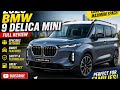 2026 BMW 9 Delica Mini Review Amazing Space Smart Features Practical Family MPV