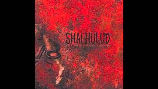 Shai Hulud - Whether To Cry Or Destroy