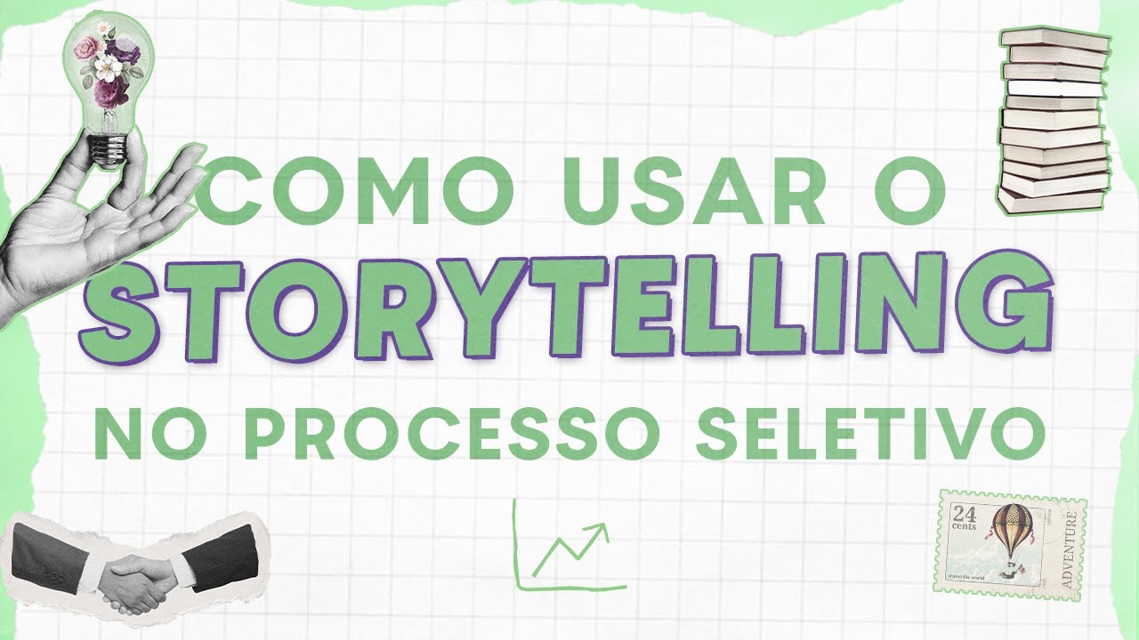 STORYTELLING PARA VÍDEO DE APRESENTAÇÃO PESSOAL PARA ENTREVISTAS E PROCESSOS SELETIVOS | Na Prática