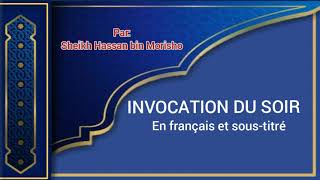 Download lagu Invocation du soir interpréter et sous-titré en français mp3