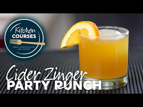 Cider Zinger Party Punch or Cocktail Kitchen Courses 9