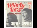 Silver Apples - Whirly-Bird (US electronic drone psych)