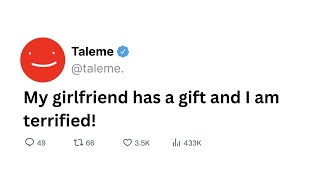 My girlfriend has a gift and I am terrified! | Complete Story