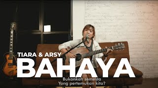 Download lagu BAHAYA - TIARA ANDINI & ARSY | TAMI AULIA mp3