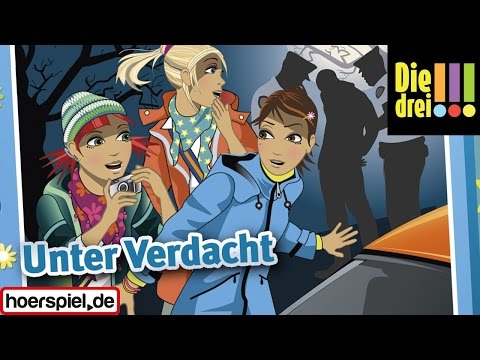 Die drei !!! - Folge 47: Unter Verdacht