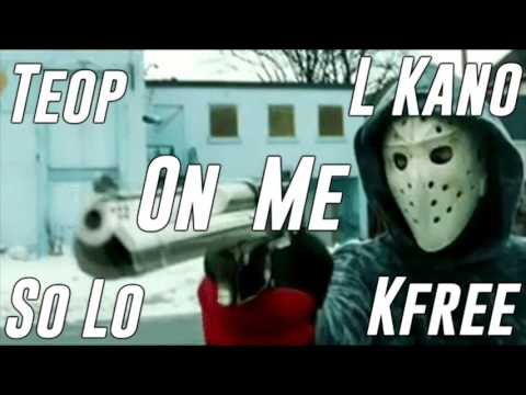 On Me - Teop x ATM DeyknoKano  x So Lo x Kfree