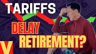 Should stock market tariff chaos delay your retirement