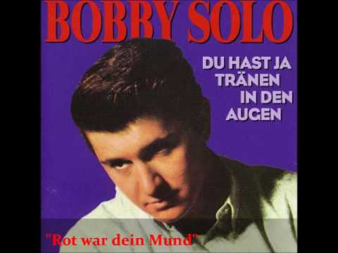 Rot War Dein Mund - Bobby Solo