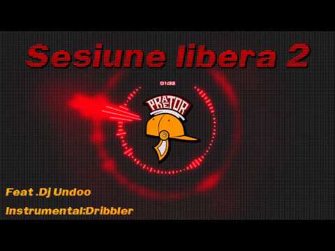 Praetor feat.DJ Undoo -Sesiune libera 2
