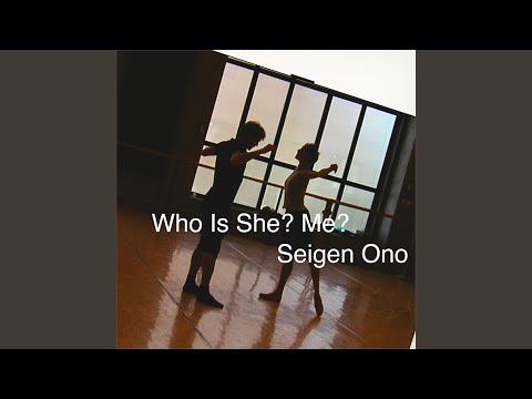 Who Is She? Me? (Binaural)