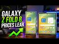 Galaxy Z Fold 8 Ultra Flip 8 Watch 9 Prices LEAK Prepare Your Wallet