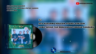 Download lagu APA KHABAR KEKASIH - ENDRAL & ROHANA [PUTERI HERKOI] mp3
