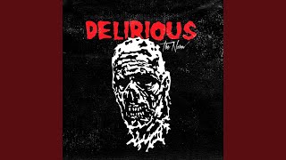 Delirious