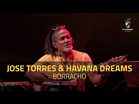 Jose Torres & Havana Dreams - Borracho
