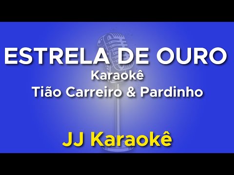 Estrela de ouro - Tião Carreiro e Pardinho - Karaokê com 2ª voz (cover)