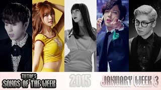 TeeTop's Songs of the Week (January Week 3) [2015]