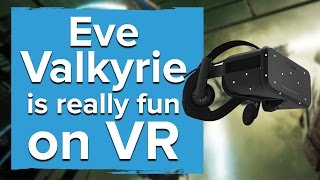 Eve: Valkyrie on Oculus is really fun (new VR gameplay)