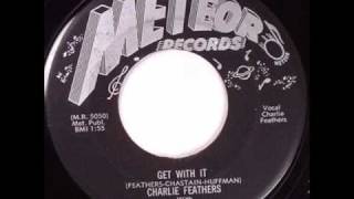 Charlie Feathers - Get With It.wmv