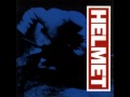 Helmet - You Borrowed