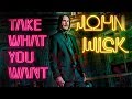 John Wick I Take what you want By: Post Malone (An edit by: John Cook) John Wick I Take what you want By: Post Malone (An edit by: John Cook)
