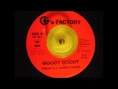 Goody Goody  Chrissy D & General Degree