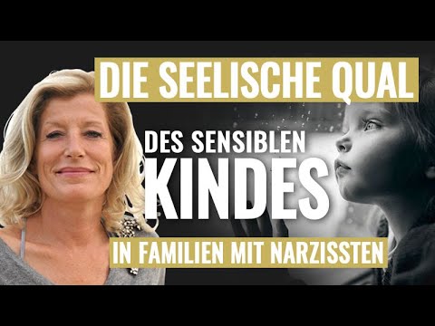 Ungeliebt und ausgegrenzt: Die seelische Qual des sensiblen Kindes in Familien mit Narzissten