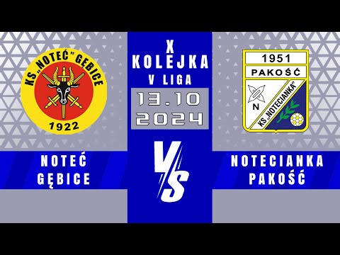 V LIGA  | Noteć Gębice - Notecianka Pakość | 3 - 1