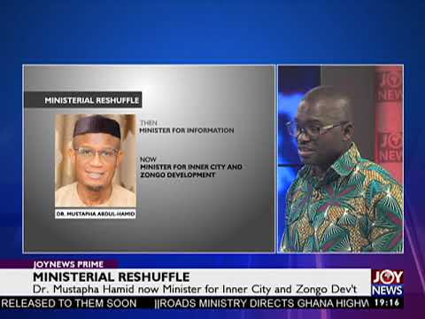 Ministerial Reshuffle – JoyNews Prime(9-8-18)