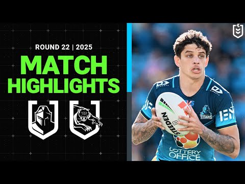 NRL Highlights | 2025 NRL Match Highlights | Titans v Panthers | Round 22