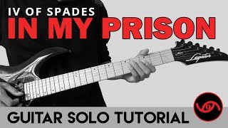 In My Prison - IV of Spades Guitar Solo Tutorial (WITH TAB)