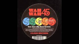 Colman Brothers - Sem Amor (Rhythm & Brass Remix) - FREE DOWNLOAD