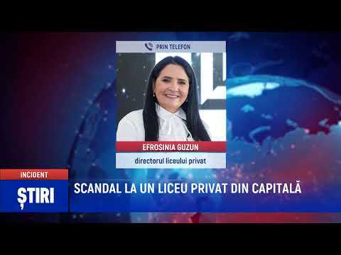 SCANDAL LA UN LICEU PRIVAT DIN CAPITALĂ