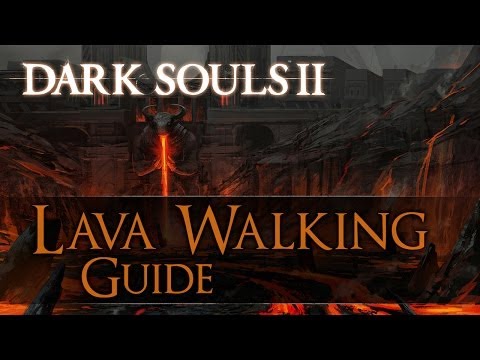 Dark Souls 2 - Lava Walking in Iron Keep