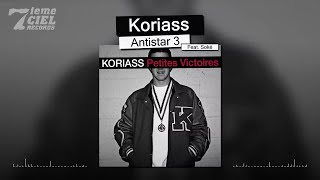 Koriass // Petites Victoires // Antistar 3 Feat. Soké (audio)