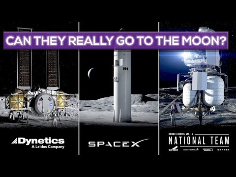 Can SpaceX Blue Origin And Dynetics Really Go To The Moon