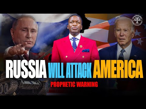 SHOCKING PROPHECY: Russia's Unforeseen Attack on America Revealed by Prophet Uebert Angel