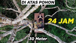 Download lagu 24 JAM di atas Pohon di KALIMANTAN mp3