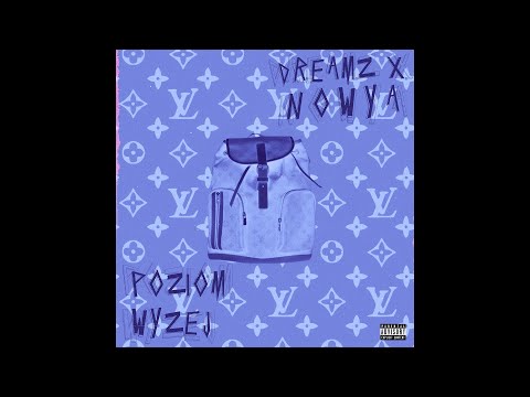 Dreamz x Nowya - poziom wyzej