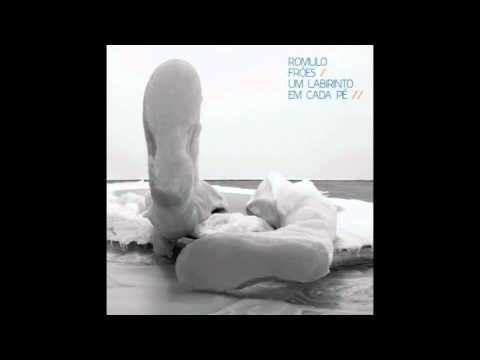 Romulo Fróes - Um Labirinto Em Cada Pé [2011] Full Album