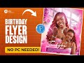 How To Design A Birthday Flyer On Pixellab Pixellab Editing