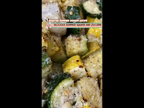 , title : 'Delicious Summer Squash and Zucchini in the Oven'