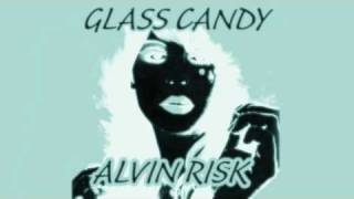 GLASS CANDY - ETHERIC DEVICE (ALVIN RISK REMIX) HQ