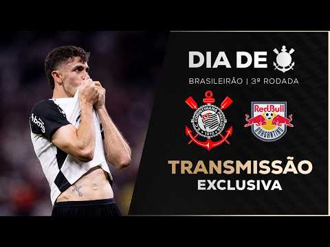 CORINTHIANS 2 X 0 RED BULL BRAGANTINO | BRASILEIRÃO 2026 | 3ª RODADA | DIA DE CORINTHIANS