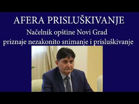 AFERA PRISLUŠKIVANJE: Načelnik opštine Novi Grad priznaje nezakonito prisluškivanje